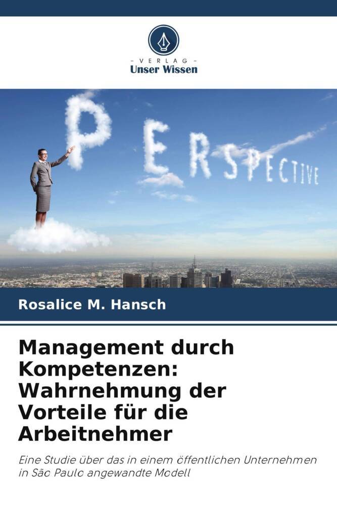 Management durch Kompetenzen: Wahrnehmung der Vorteile für die Arbeitnehmer