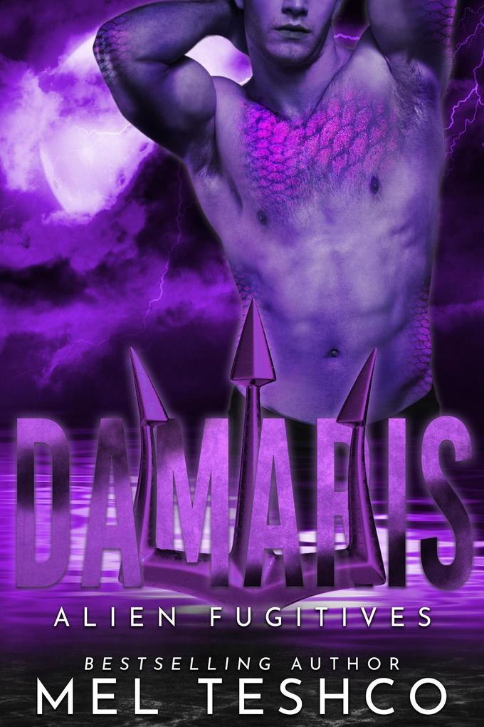 Damaris (Alien Fugitives #4)