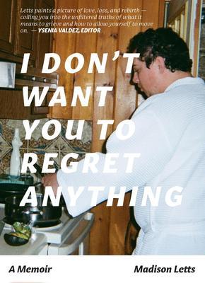 I Don‘t Want You To Regret Anything