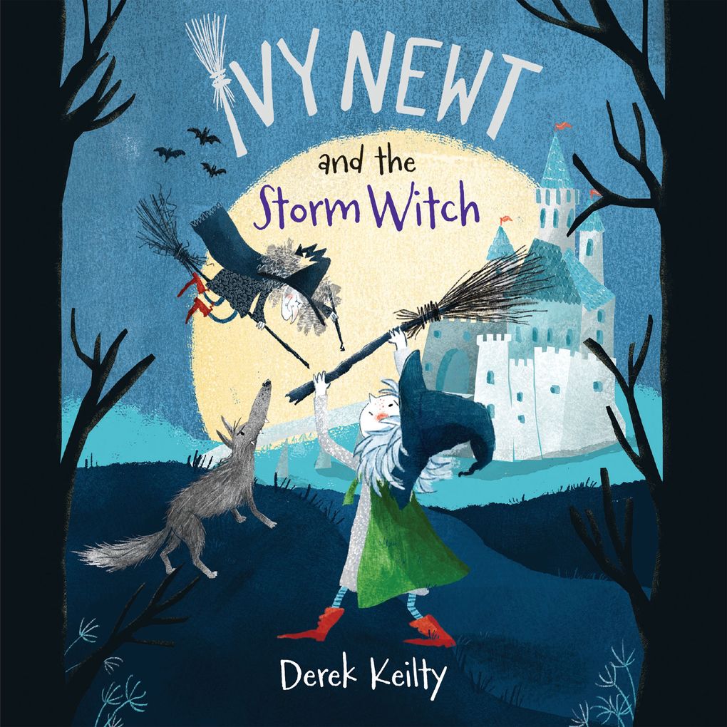 Ivy Newt and the Storm Witch