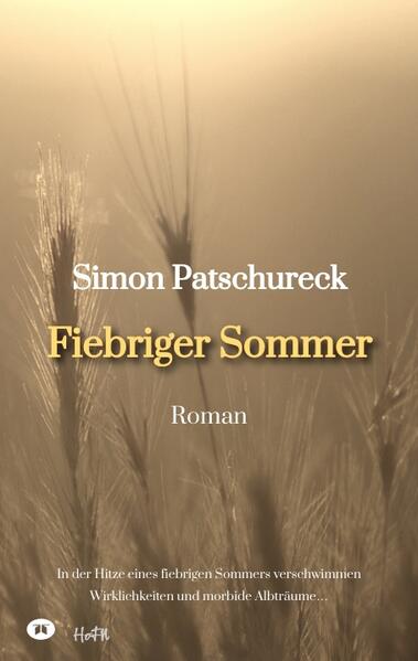Fiebriger Sommer