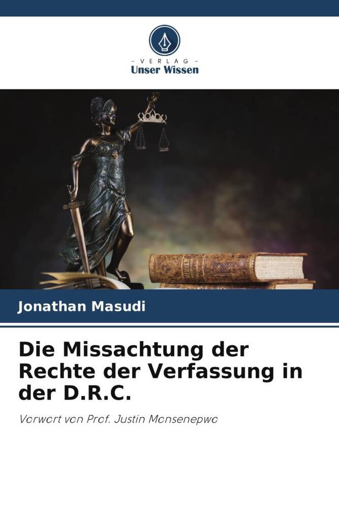 Die Missachtung der Rechte der Verfassung in der D.R.C.