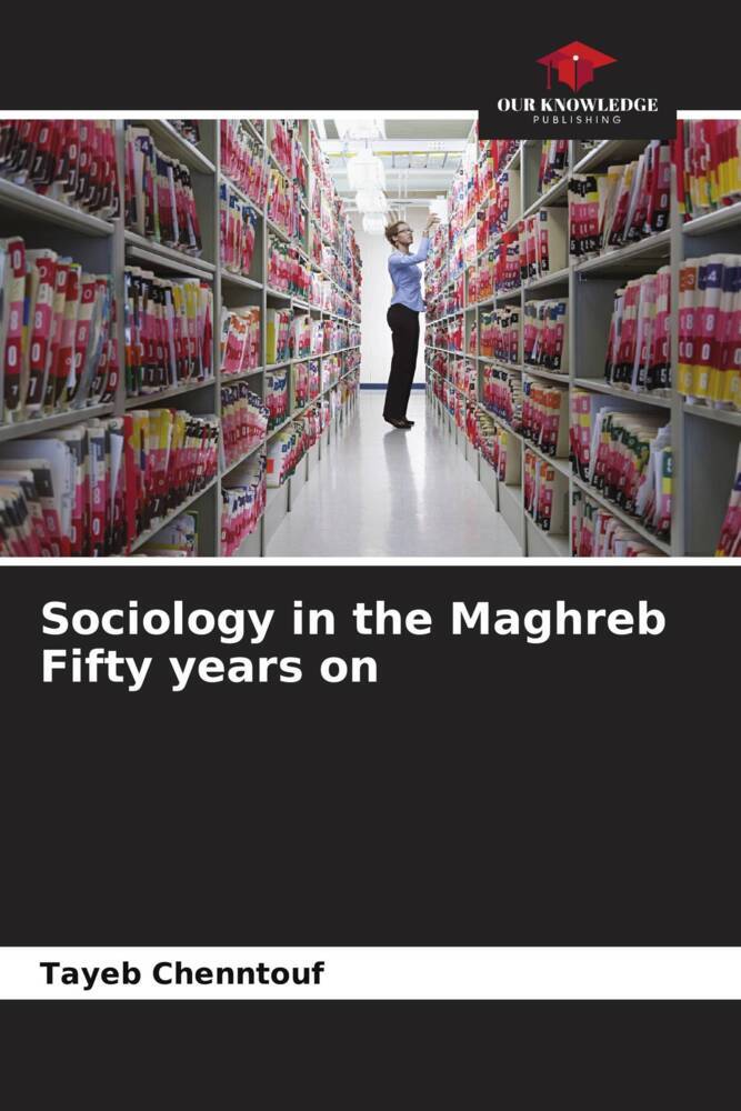 Sociology in the Maghreb Fifty years on