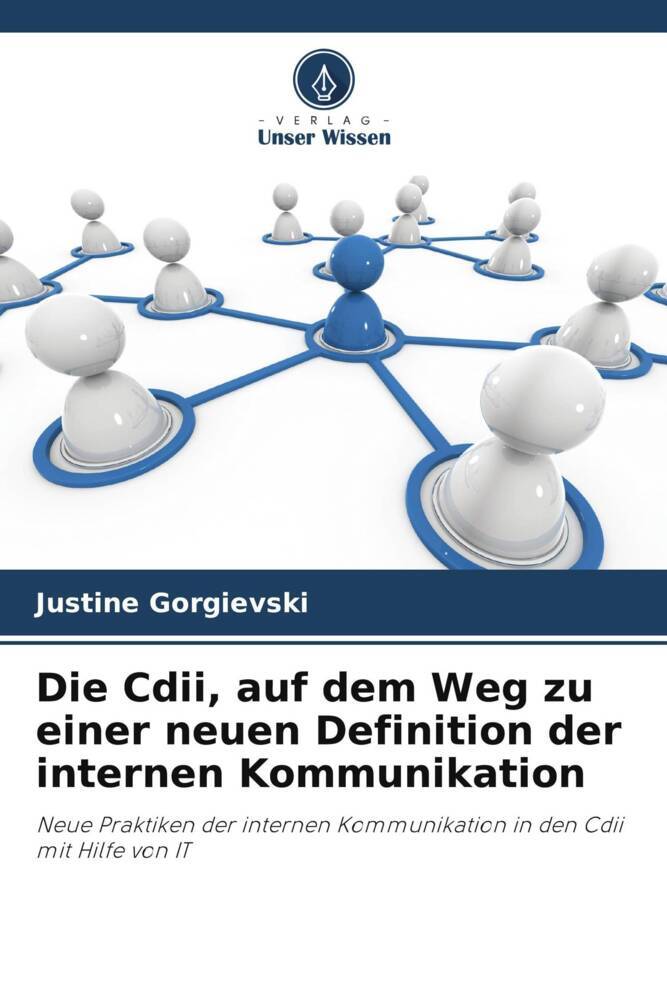 Die Cdii auf dem Weg zu einer neuen Definition der internen Kommunikation