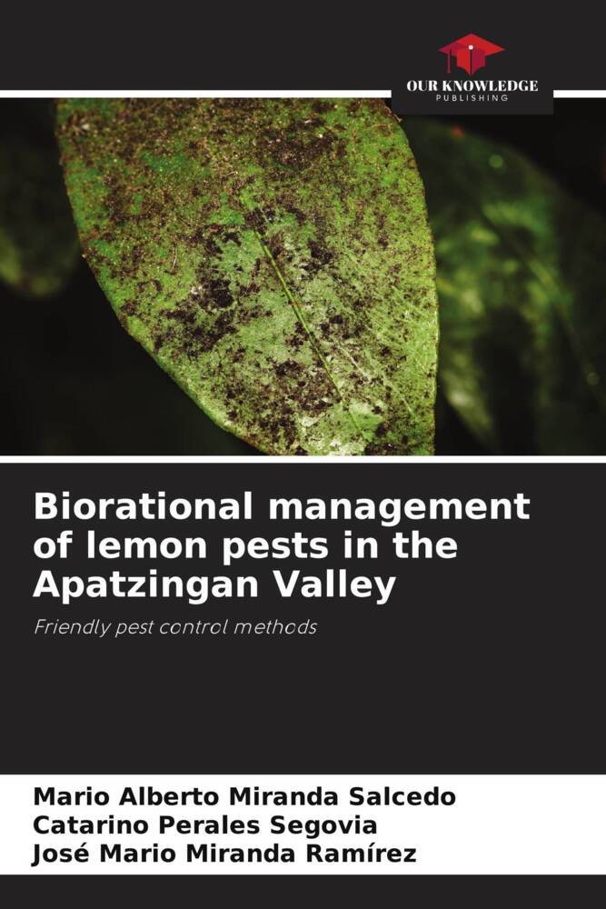 Biorational management of lemon pests in the Apatzingan Valley