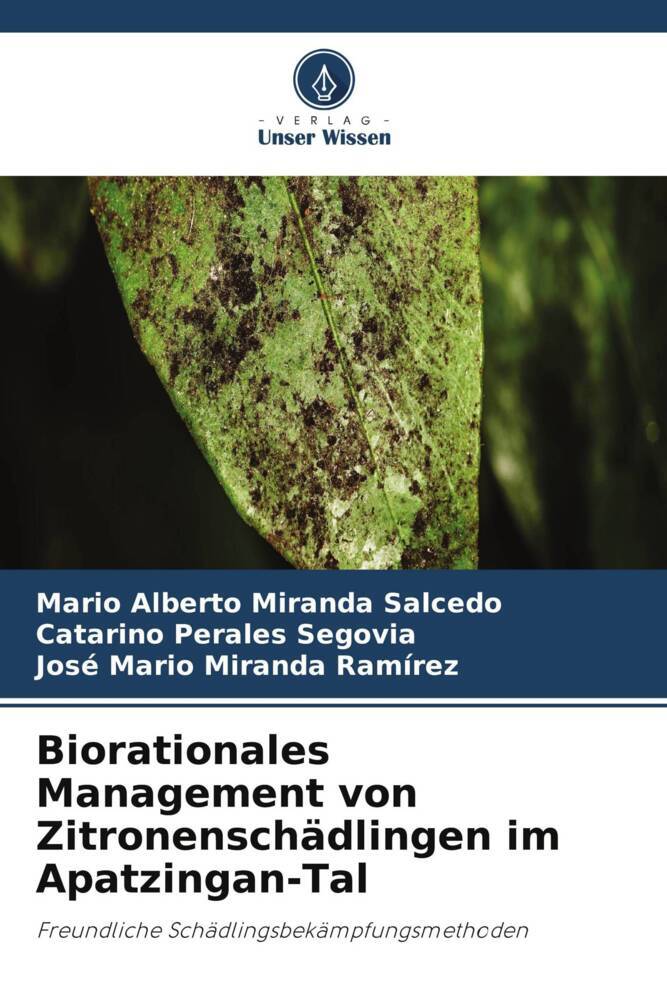 Biorationales Management von Zitronenschädlingen im Apatzingan-Tal