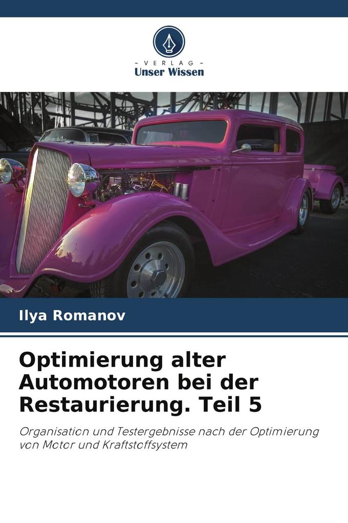 Optimierung alter Automotoren bei der Restaurierung. Teil 5