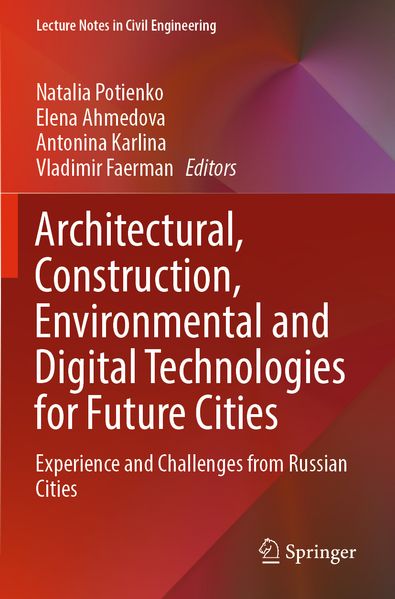Architectural Construction Environmental and Digital Technologies for Future Cities