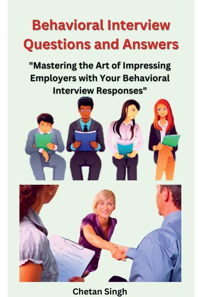 Behavioral Interview Questions and Answers