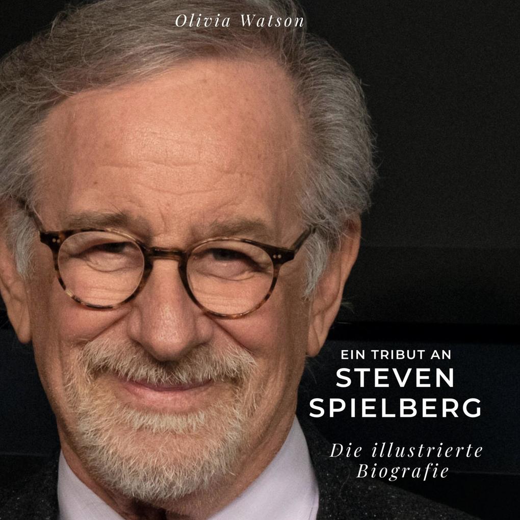Ein Tribut an Steven Spielberg