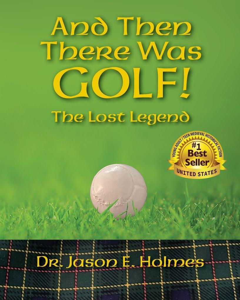 And Then There Was GOLF!