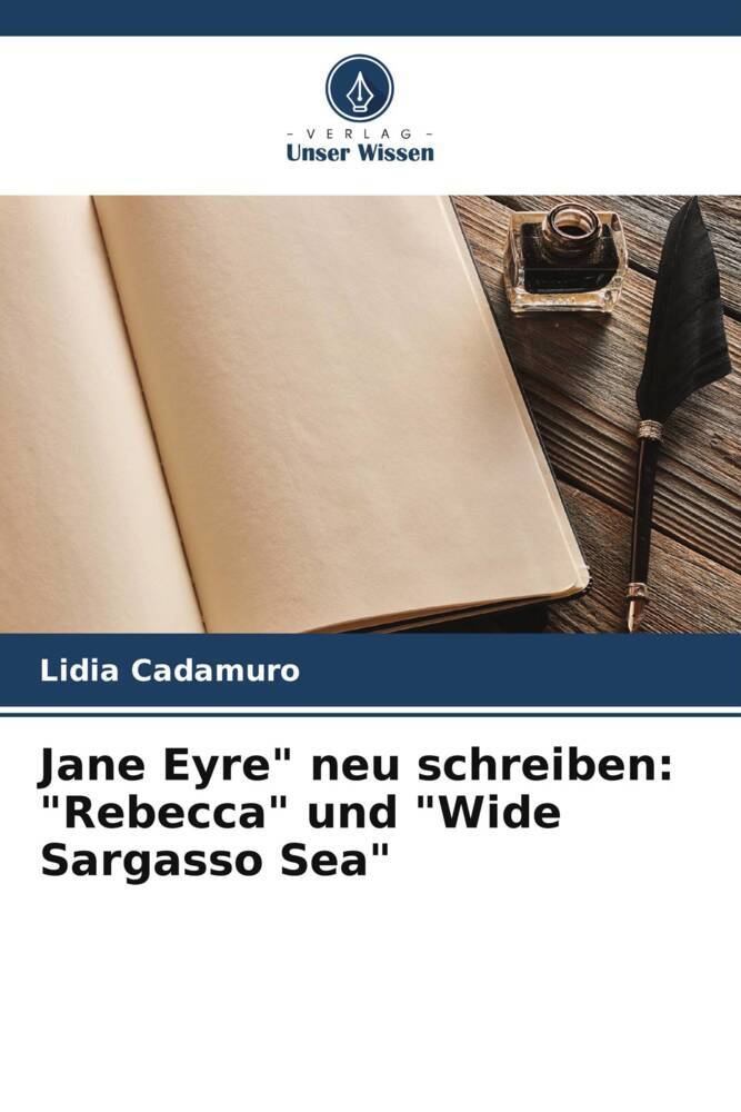 Jane Eyre' neu schreiben: 'Rebecca' und 'Wide Sargasso Sea'