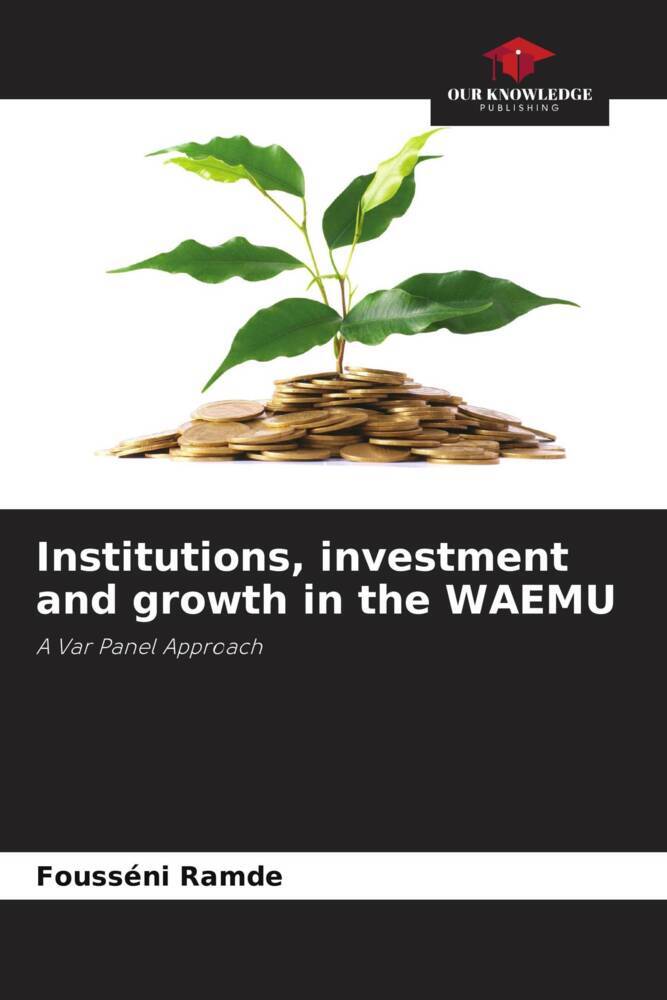 Institutions investment and growth in the WAEMU