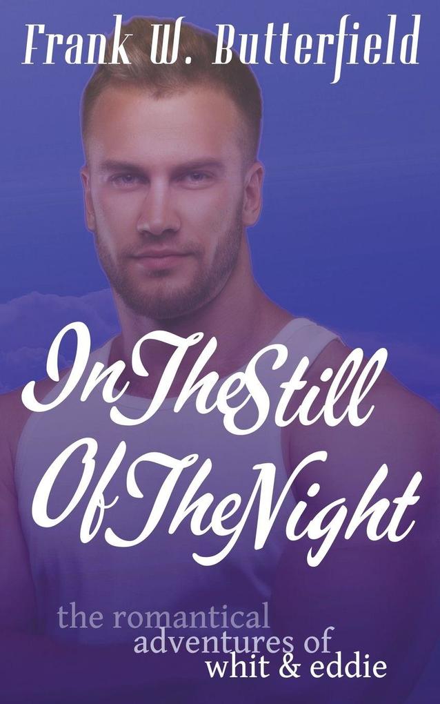 In The Still Of The Night