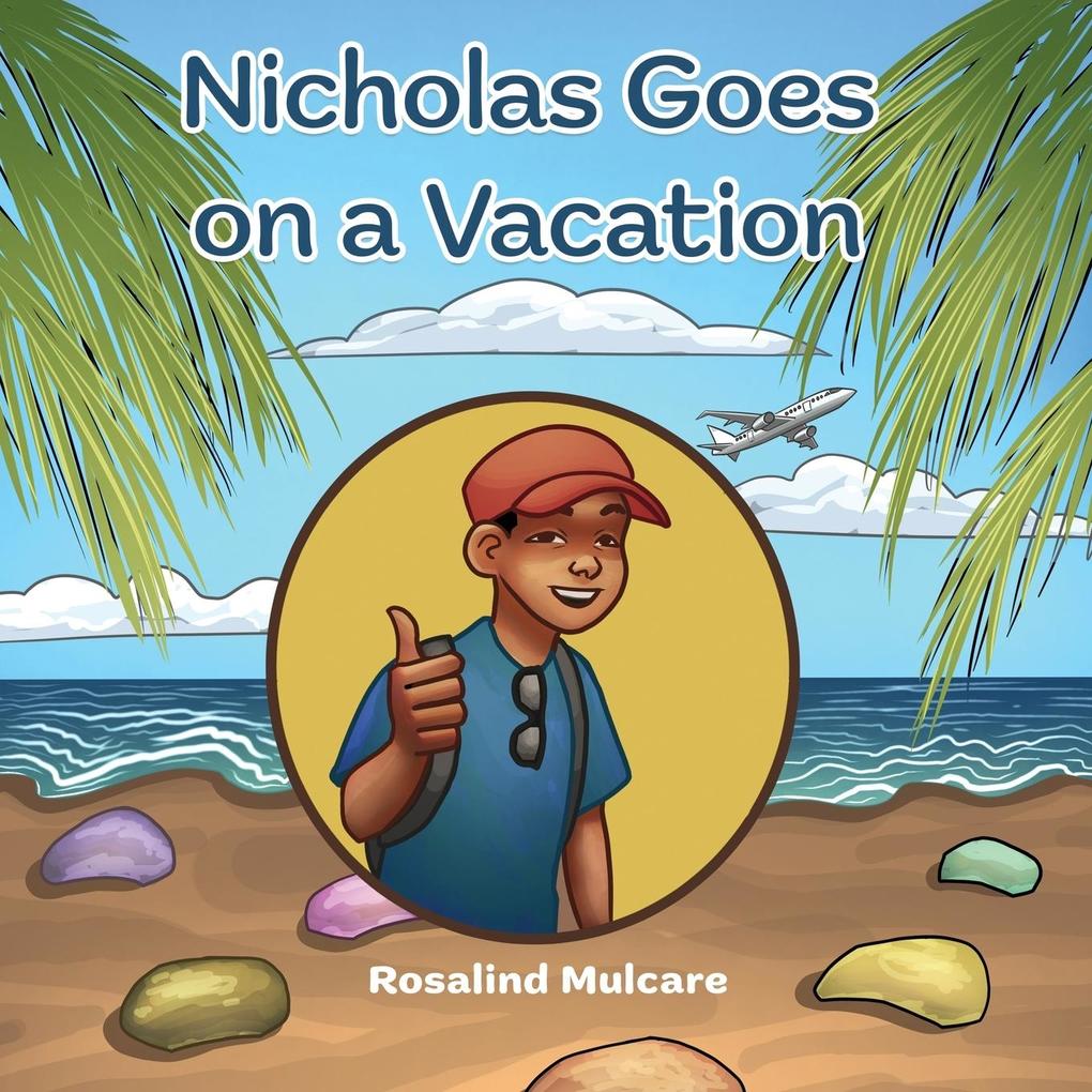 Nicholas Goes on a Vacation