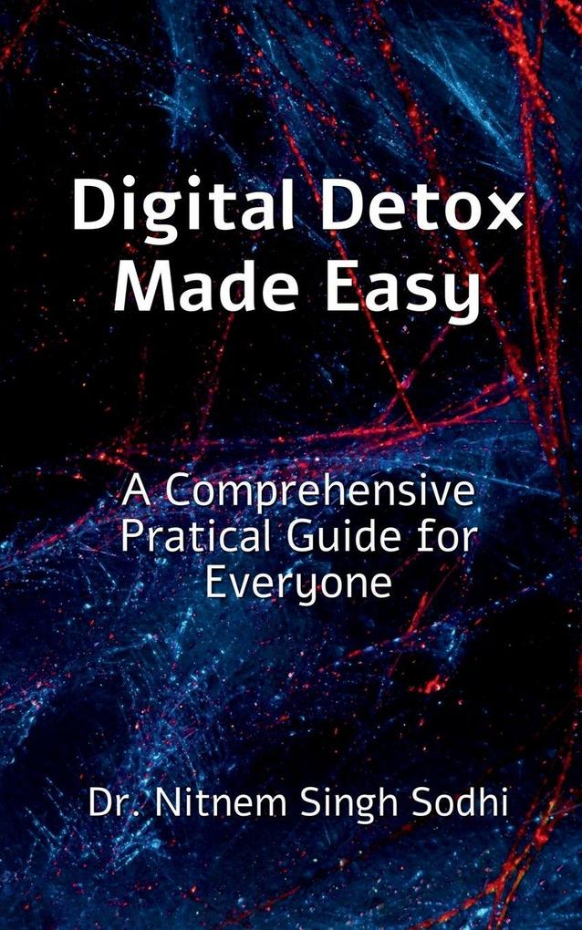 Digital Detox Made Easy