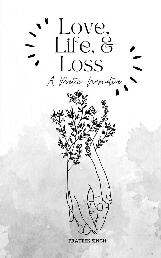 Love Life and Loss