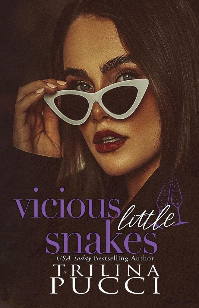 vicious little snakes
