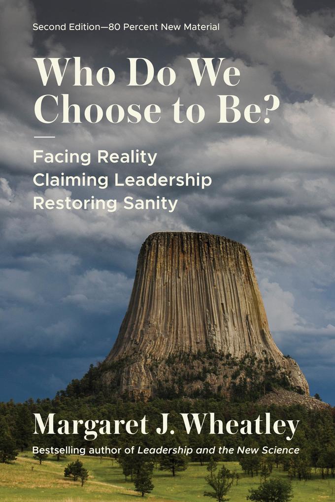 Who Do We Choose to Be? Second Edition
