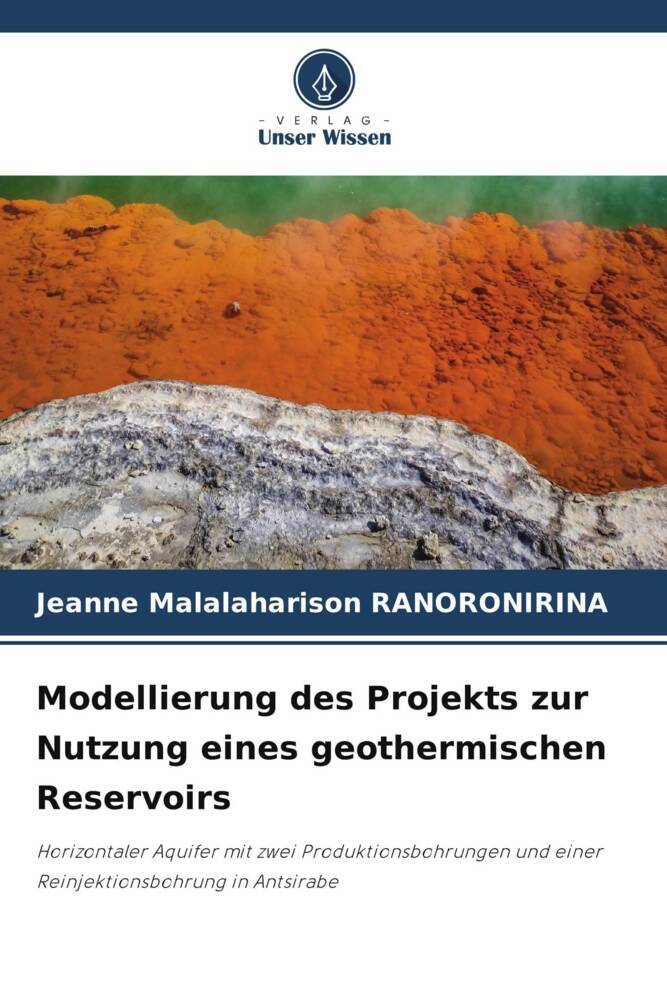 Modellierung des Projekts zur Nutzung eines geothermischen Reservoirs