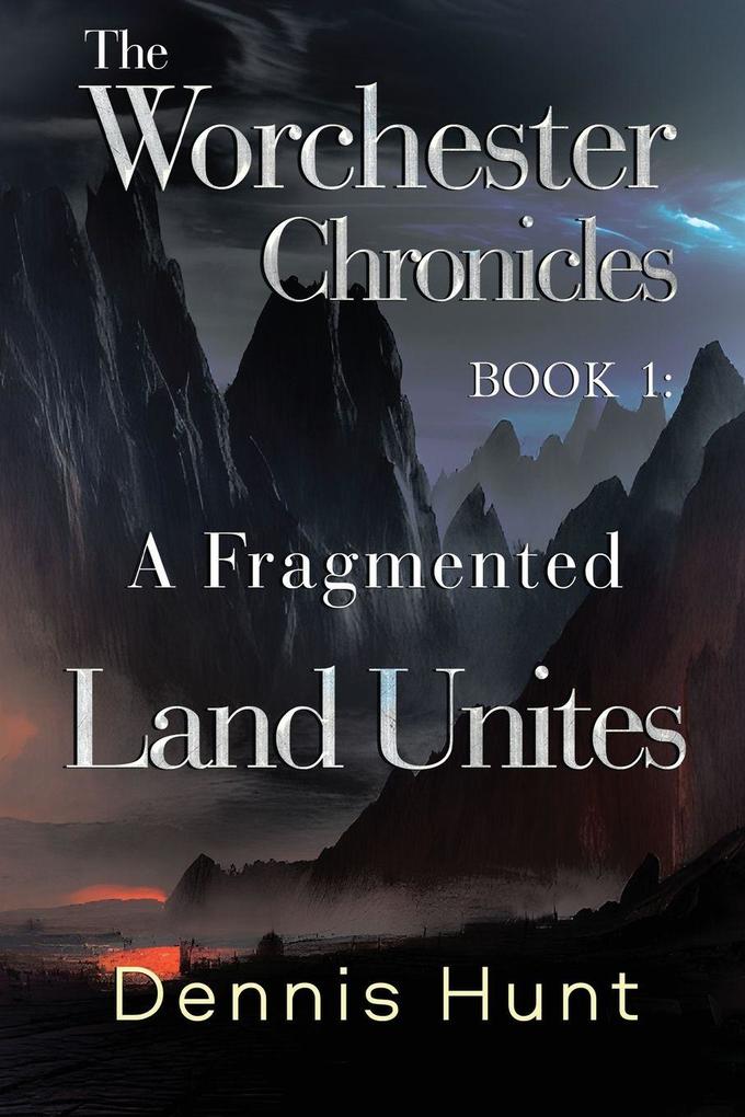 The Worchester Chronicles Book 1