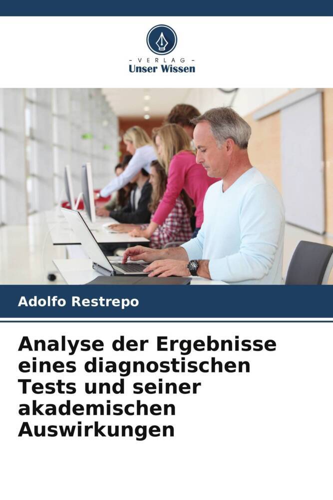 Analyse der Ergebnisse eines diagnostischen Tests und seiner akademischen Auswirkungen
