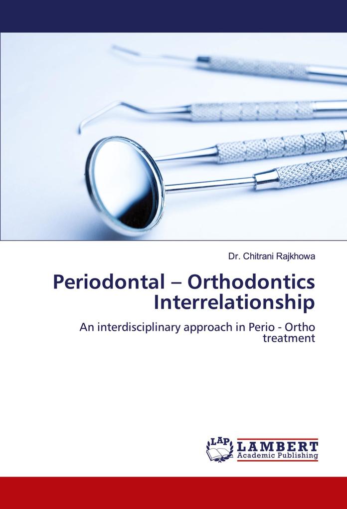 Periodontal - Orthodontics Interrelationship