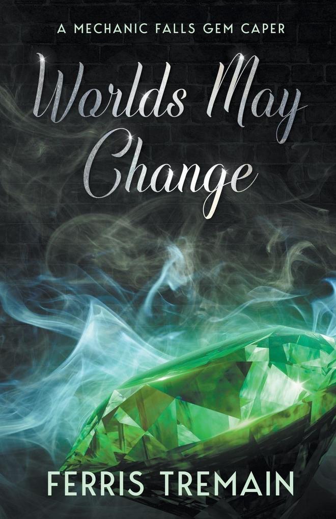 Worlds May Change