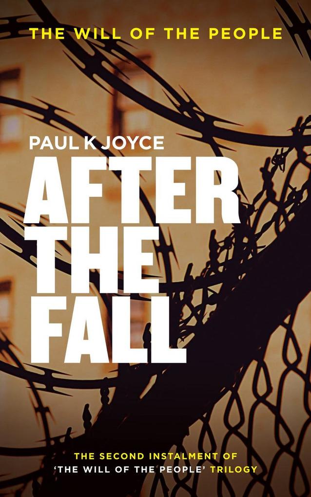 After The Fall (The Will Of The People #2)