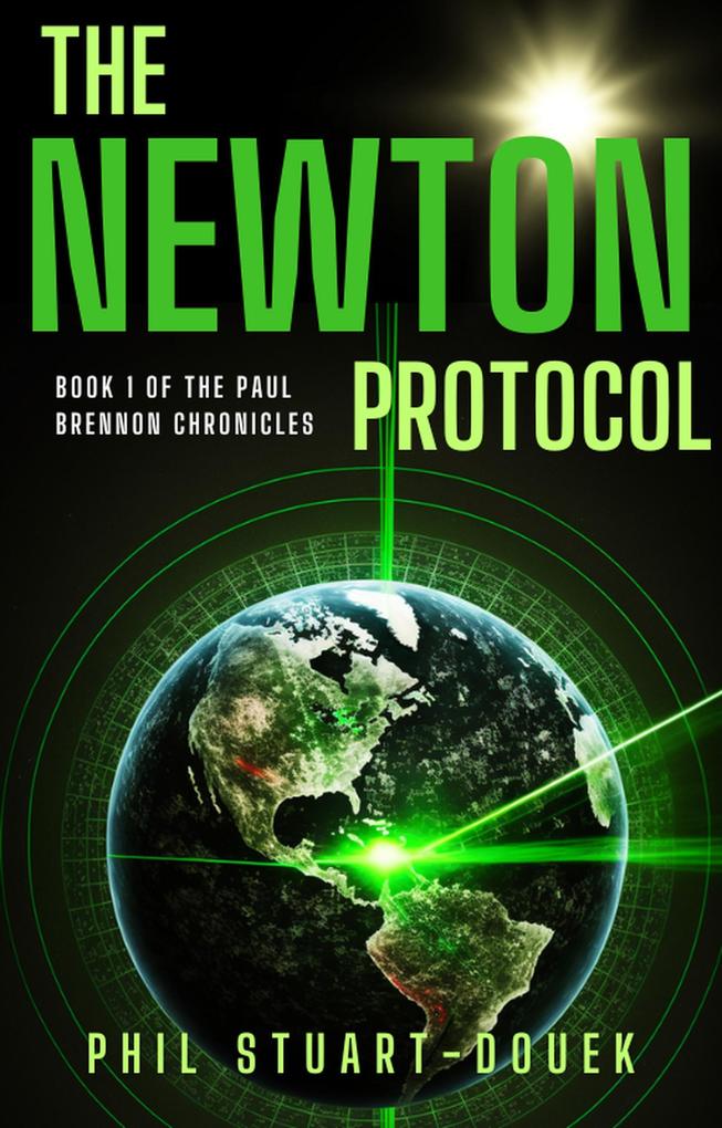 The Newton Protocol (The Paul Brennon Chronicles #1)
