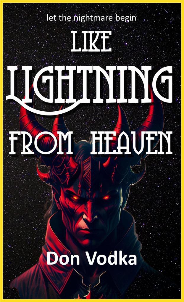 Like Lightning From Heaven (Dazzle Shelton - Alien Invasion Series #9)