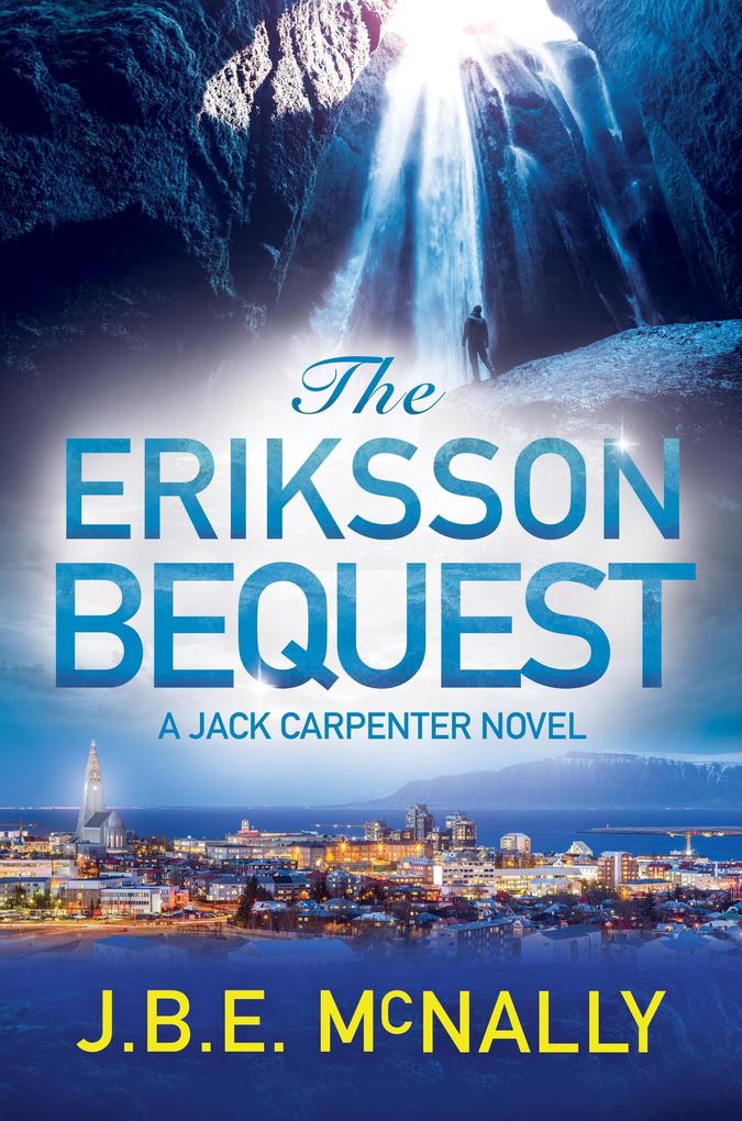 The Eriksson Bequest (A Jack Carpenter Adventure #2)