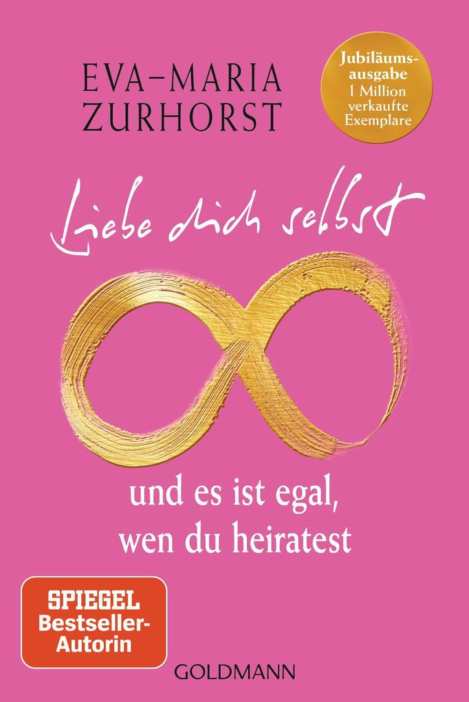Liebe dich selbst und es ist egal wen du heiratest