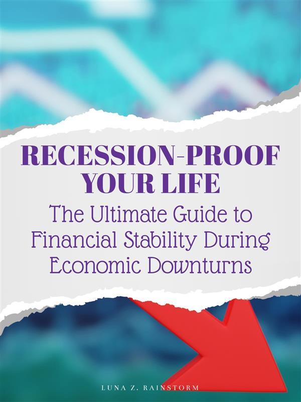 Recession-Proof Your Life