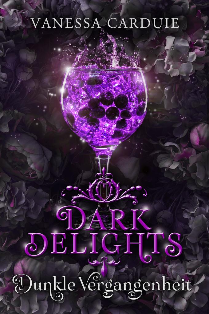 Dark Delights - Dunkle Vergangenheit
