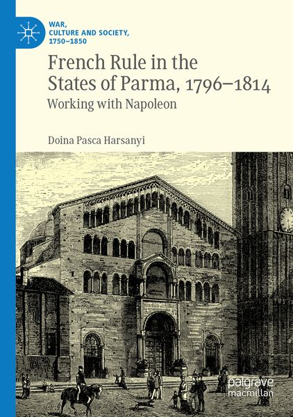 French Rule in the States of Parma 1796-1814