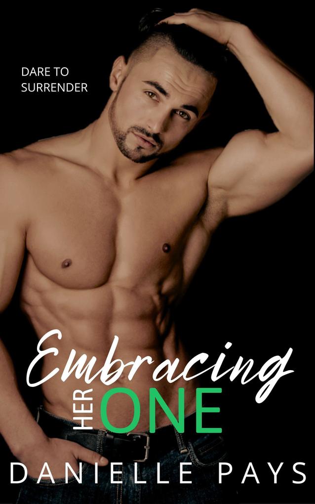 Embracing Her One (Dare to Surrender)