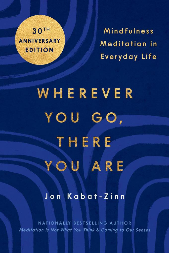 Grand Central Publishing Wherever You Go There You Are
