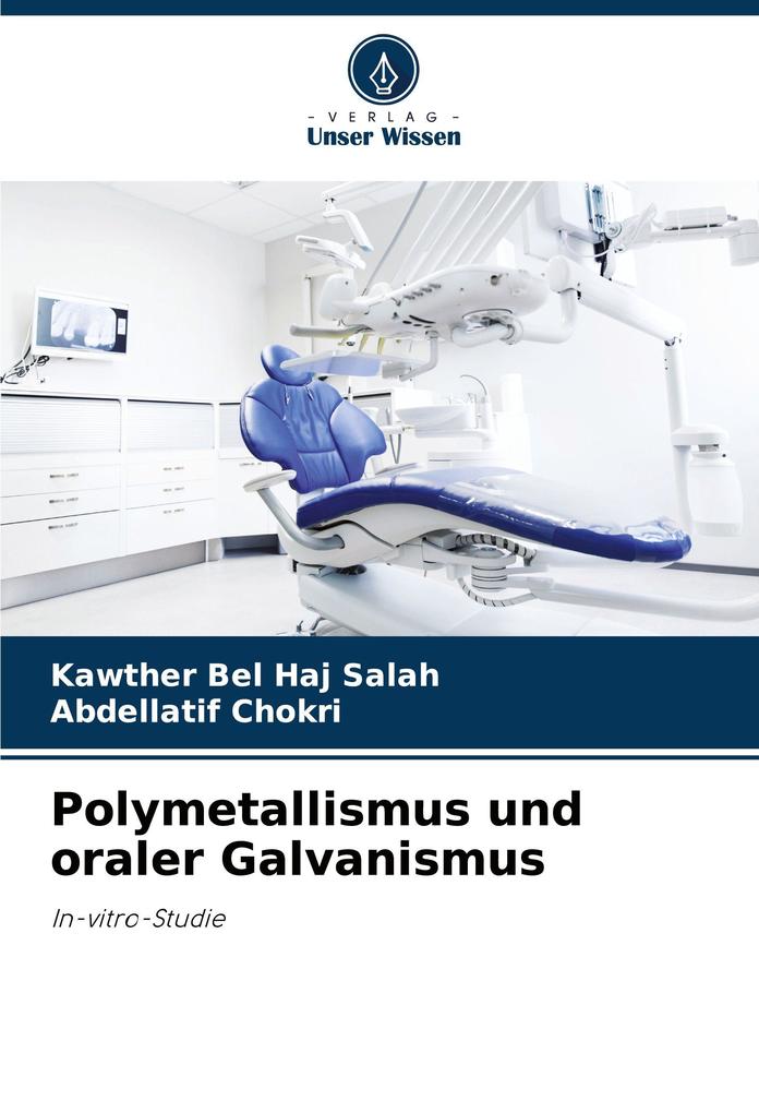 Polymetallismus und oraler Galvanismus