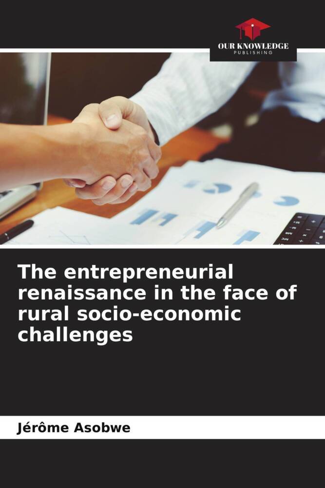 The entrepreneurial renaissance in the face of rural socio-economic challenges