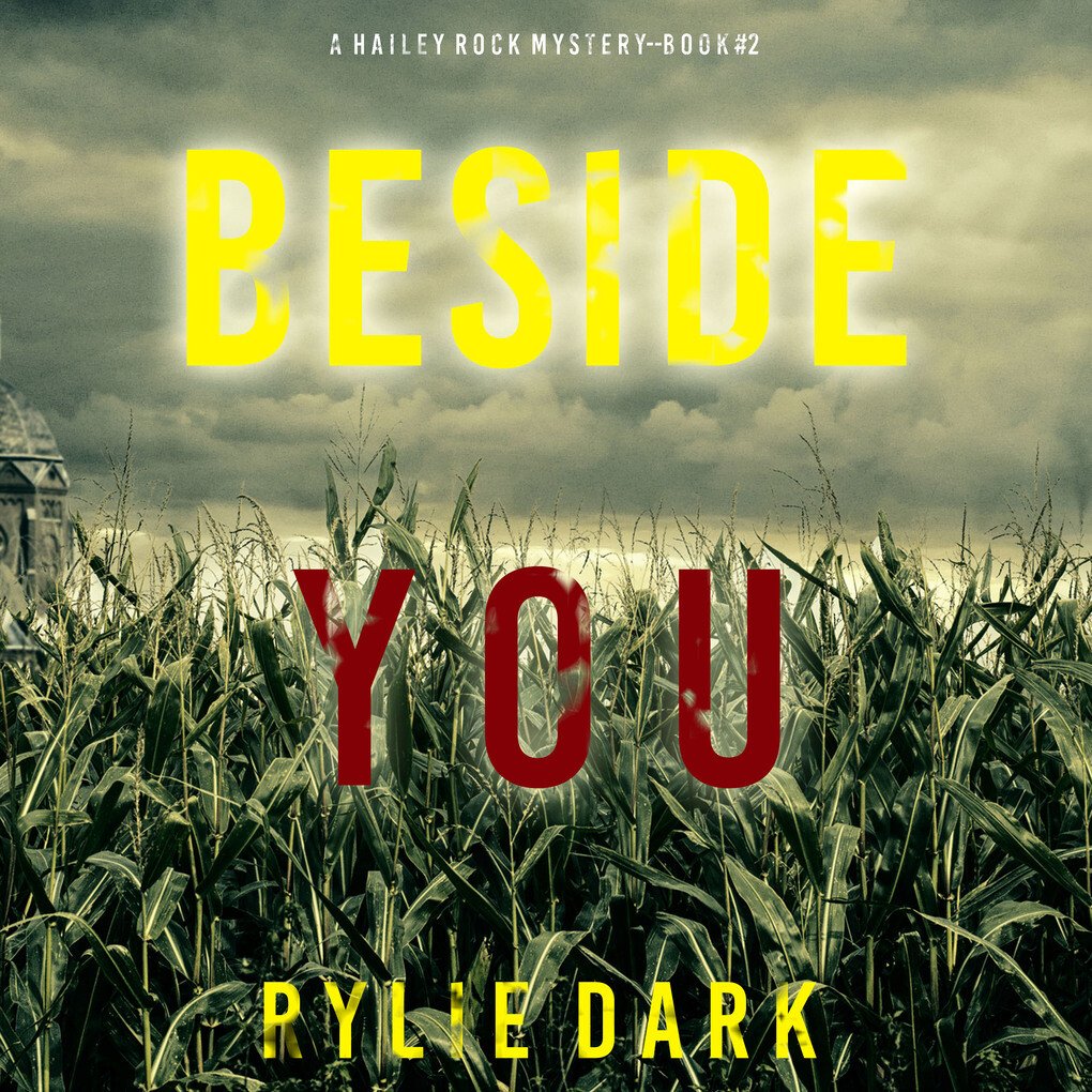 Beside You (A Hailey Rock FBI Suspense ThrillerBook 2)