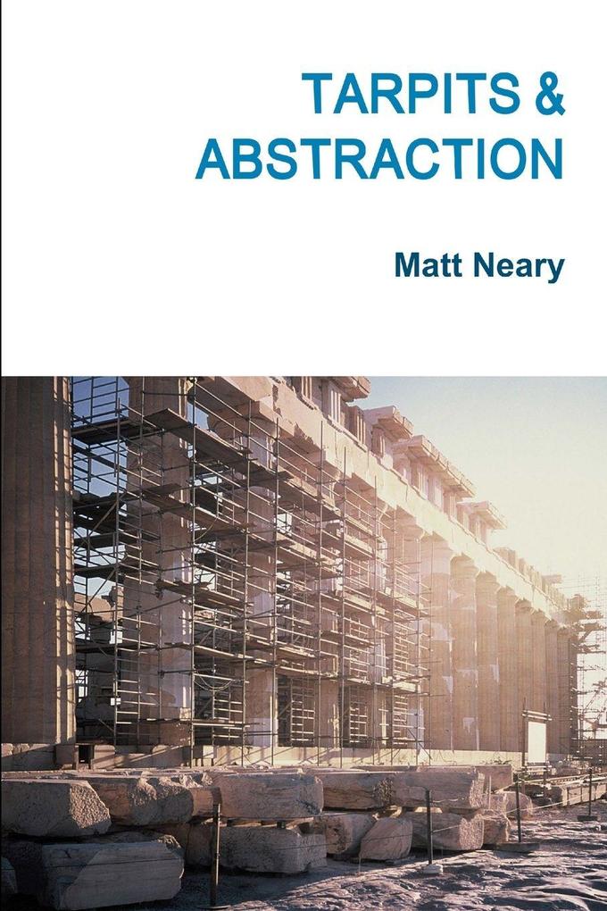 Tarpits & Abstraction