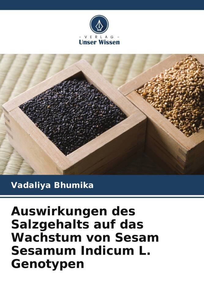 Auswirkungen des Salzgehalts auf das Wachstum von Sesam Sesamum Indicum L. Genotypen