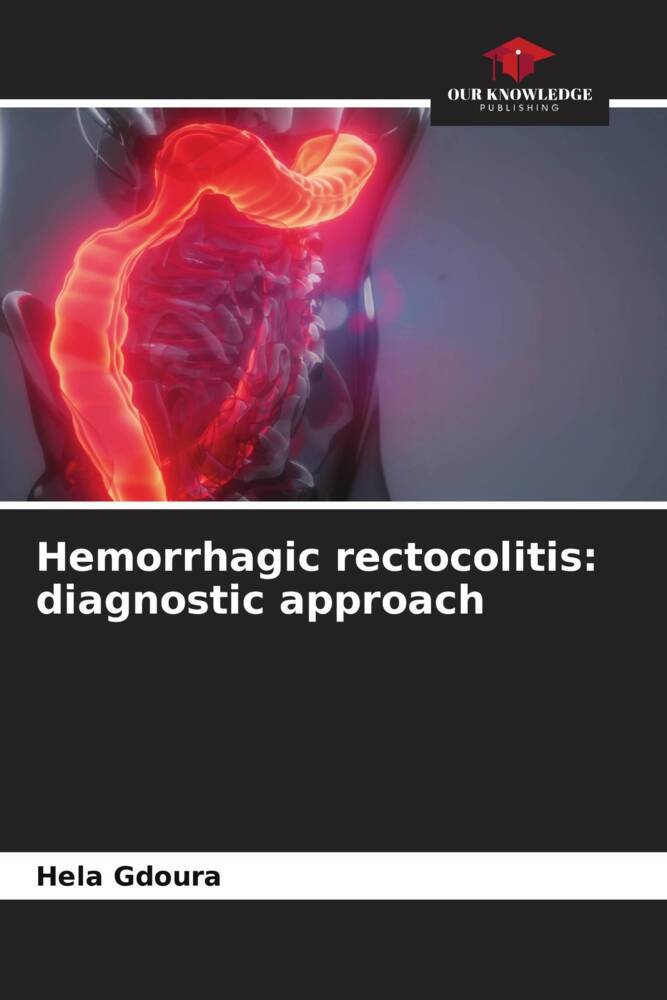 Hemorrhagic rectocolitis: diagnostic approach