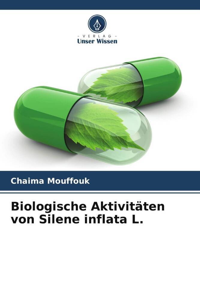 Biologische Aktivitäten von Silene inflata L.