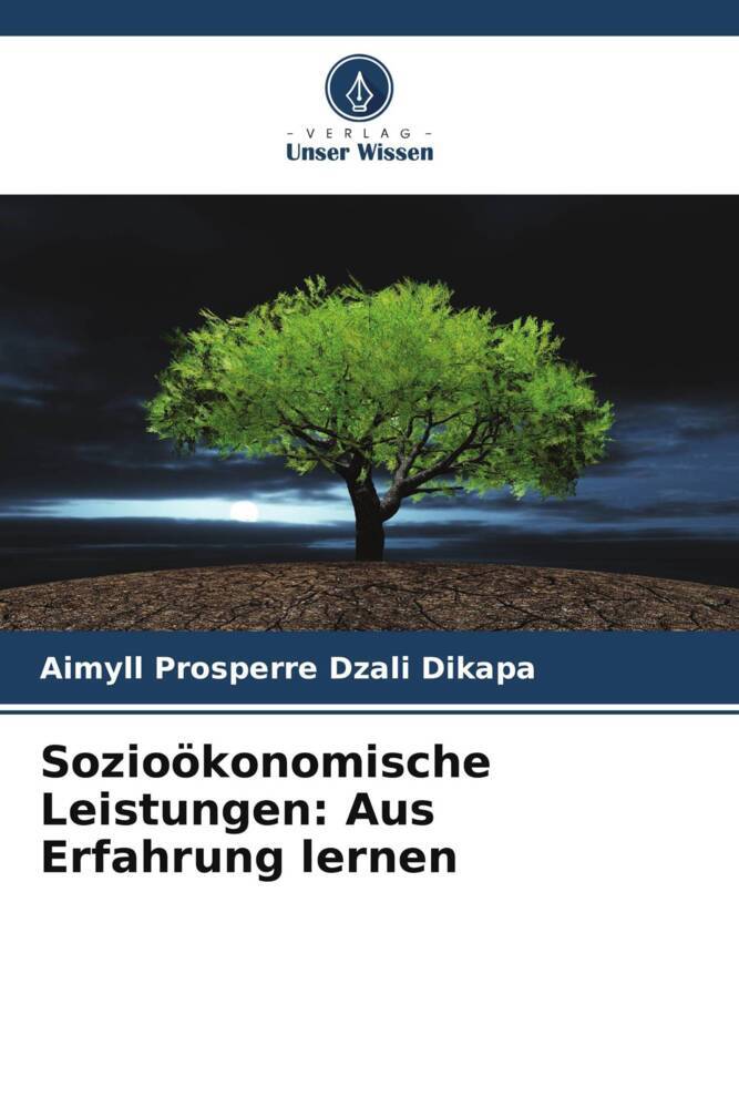Sozioökonomische Leistungen: Aus Erfahrung lernen