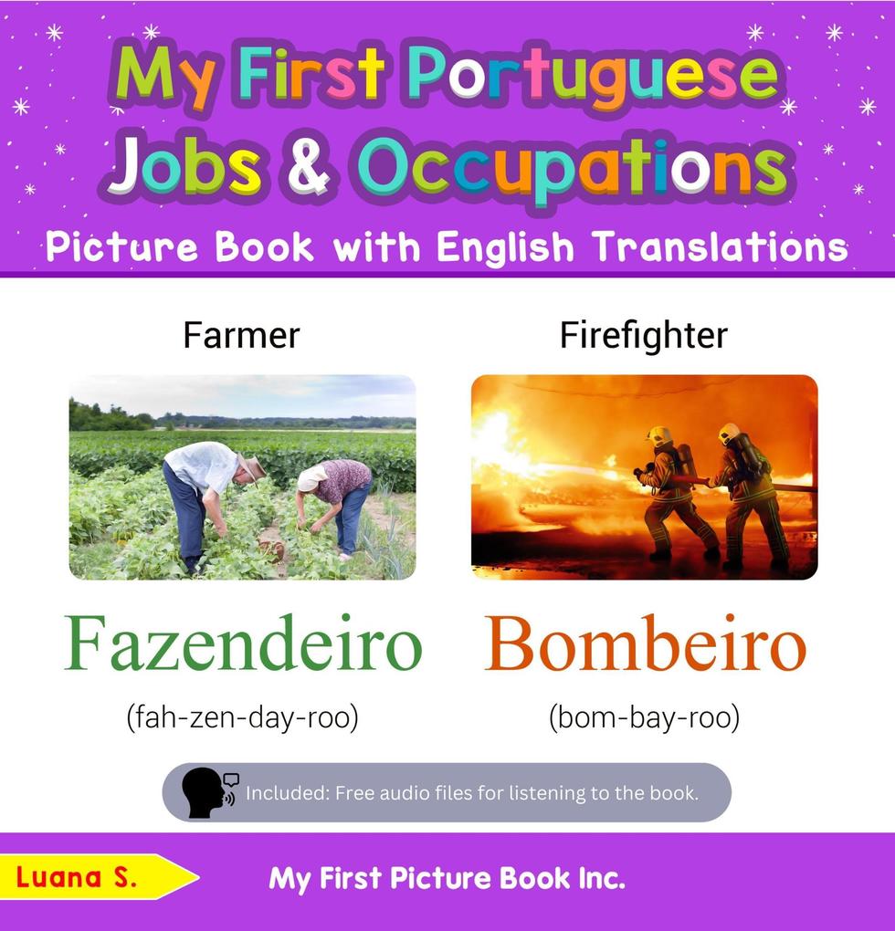 My First Portuguese Jobs and Occupations Picture Book with English Translations (Teach & Learn Basic Portuguese words for Children #10)