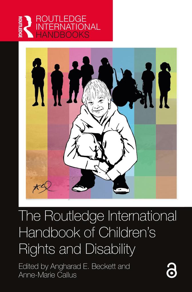 The Routledge International Handbook of Children‘s Rights and Disability