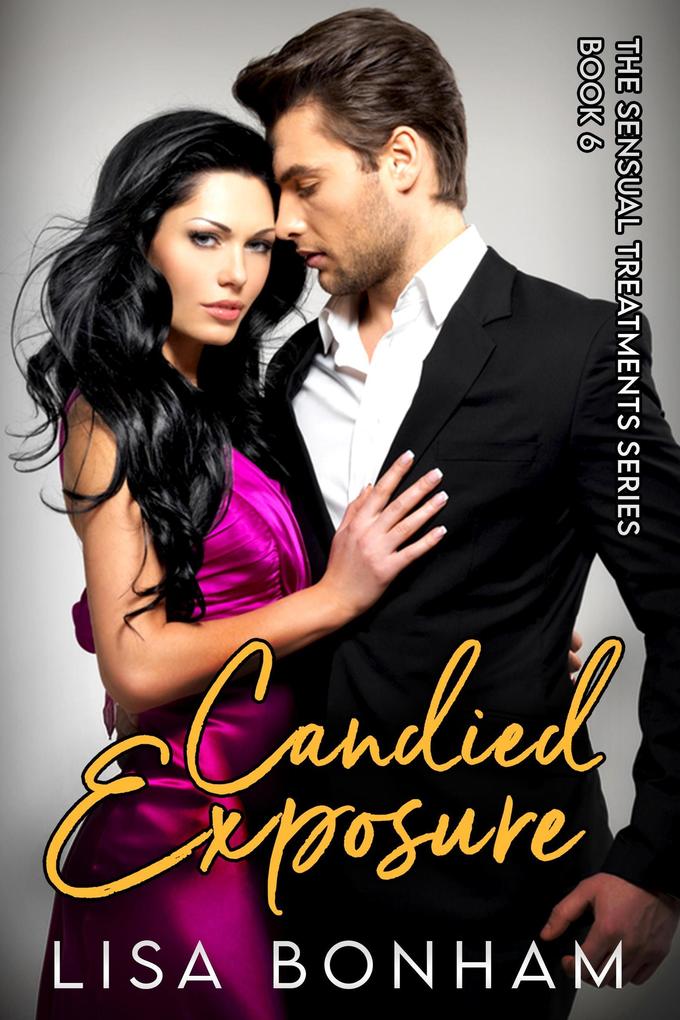 Candied Exposure (The Sensual Treatments Series)