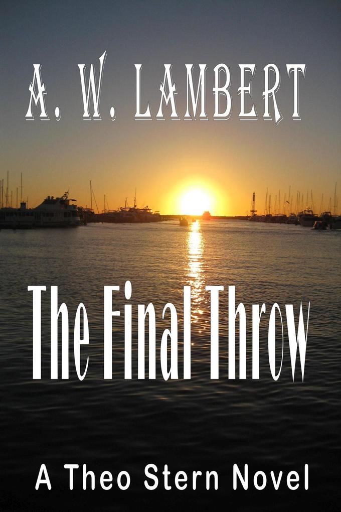 The Final Throw (A Theo Stern Mystery #8)